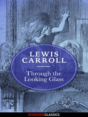 cover image of Through the Looking Glass (Diversion Classics)